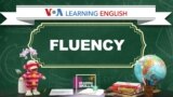 Fluency