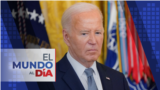 El Mundo al Día: Biden redobla esfuerzos para mantener candidatura