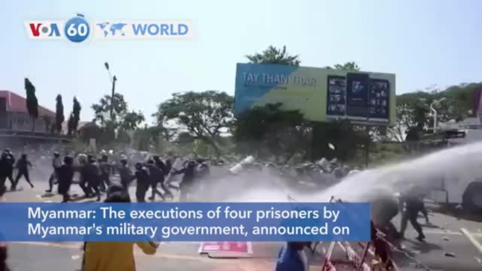 VOA60 World- The executions of four prisoners by Myanmar's military government Monday, have drawn widespread international condemnation