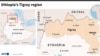 Hospital Official: Airstrike Hits Capital of Ethiopia's Tigray Region